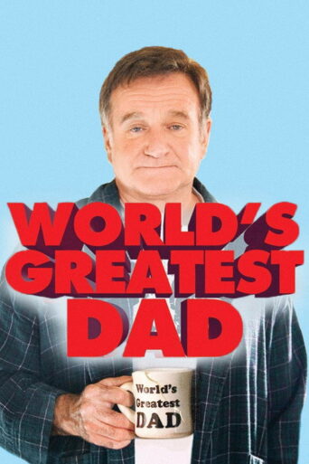 World’s Greatest Dad (2009) poster