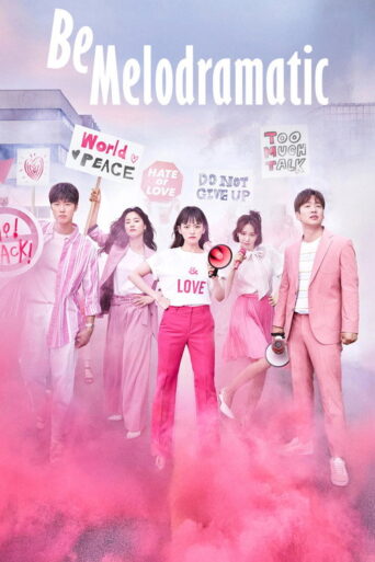 Be Melodramatic (2019) poster
