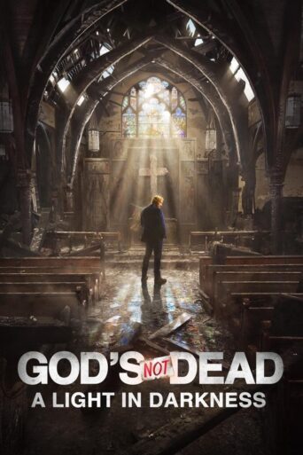 God’s Not Dead: A Light in Darkness (2018) poster