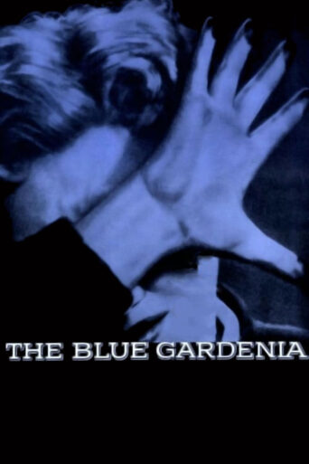 The Blue Gardenia (1953)
