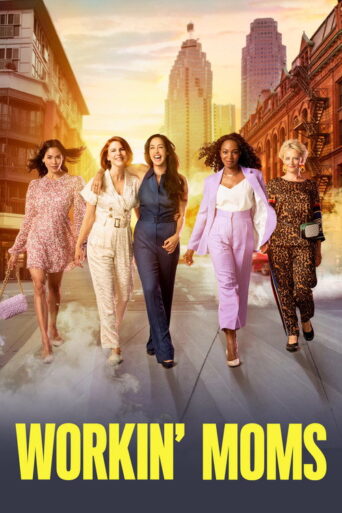 Workin’ Moms (2017) poster