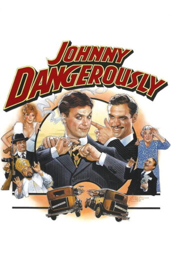 Johnny Dangerously (1984) poster