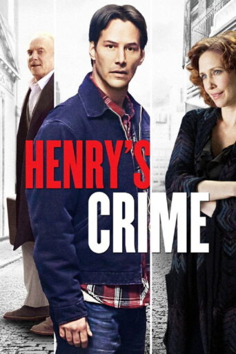 Henry’s Crime (2010) poster