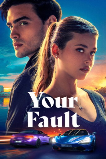 Your Fault (2024) poster