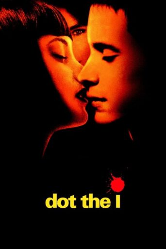 Dot the I (2003)