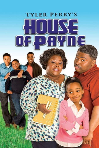 Tyler Perry’s House of Payne (2007) poster