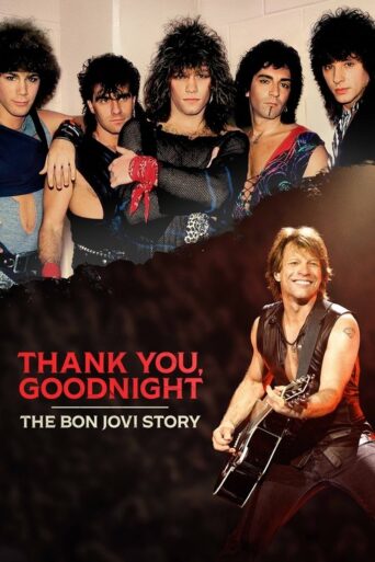 Thank You, Goodnight – The Bon Jovi Story (2024) poster