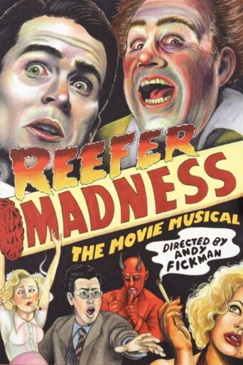 Reefer Madness: The Movie Musical (2006) poster