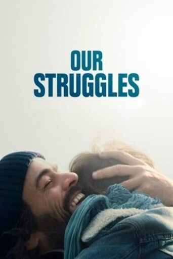 Our Struggles (2018) poster