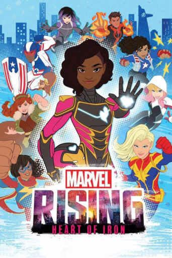 Marvel Rising: Heart of Iron (2019) poster