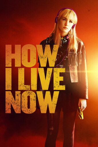 How I Live Now (2013)