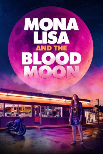 Mona Lisa and the Blood Moon (2022) poster