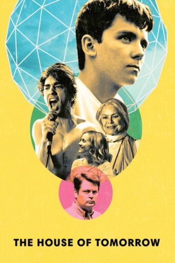 The House of Tomorrow (2019)