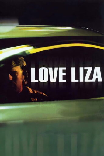 Love Liza (2002) poster