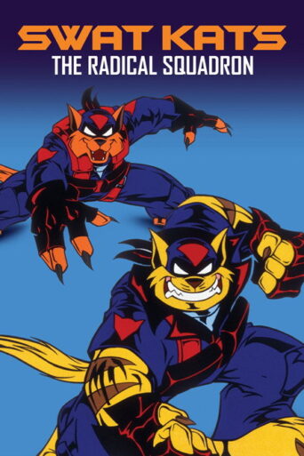 SWAT Kats: The Radical Squadron (1993) poster