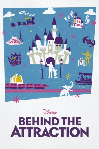 Behind the Attraction (2021)