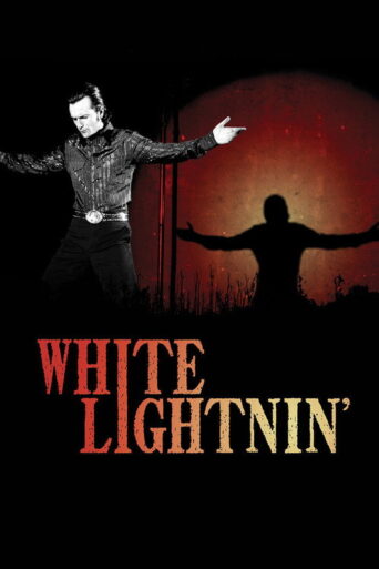 White Lightnin’ (2009) poster
