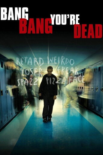 Bang Bang You’re Dead (2003) poster