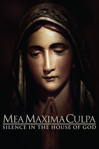 Mea Maxima Culpa: Silence in the House of God (2012) poster
