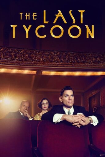 The Last Tycoon (2017) poster