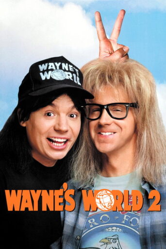 Wayne’s World 2 (1993) poster
