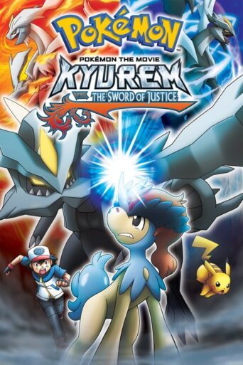 Pokémon the Movie: Kyurem vs. the Sword of Justice (2012) poster