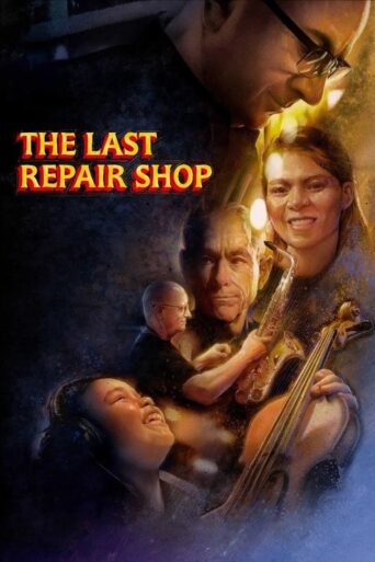 The Last Repair Shop (2024) poster
