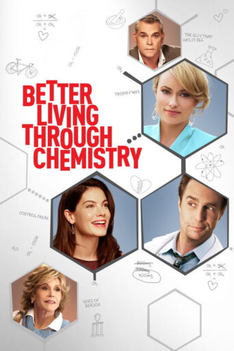Better Living Through Chemistry (2014) poster