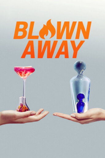 Blown Away (2019) poster