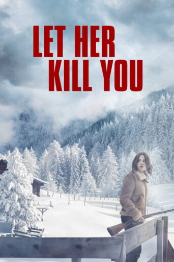 Let Her Kill You (2023) poster