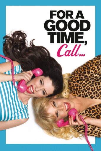 For a Good Time, Call… (2012) poster