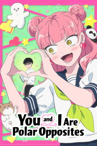 You and I Are Polar Opposites (2026) poster
