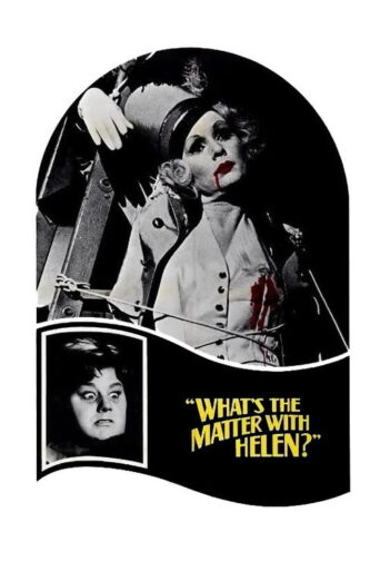 What’s the Matter with Helen? (1971) poster