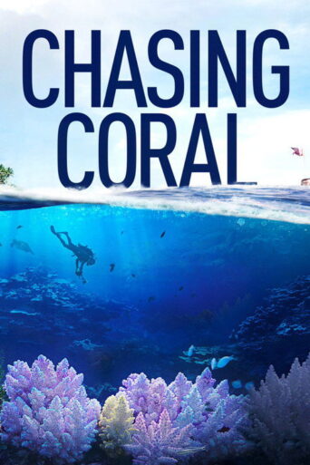 Chasing Coral (2017) poster