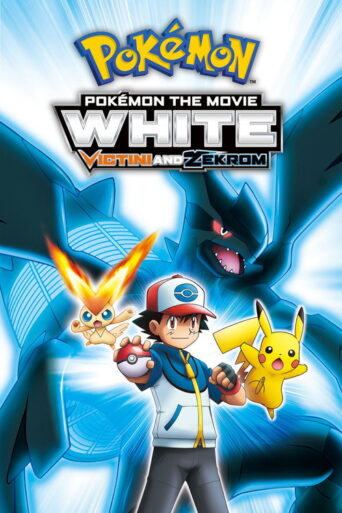 Pokémon the Movie: White – Victini and Zekrom (2011) poster