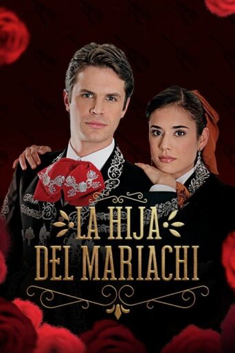 La hija del Mariachi (2006) poster