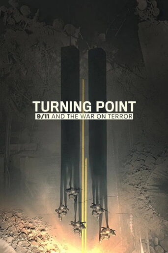 Turning Point: 9/11 and the War on Terror (2021) poster