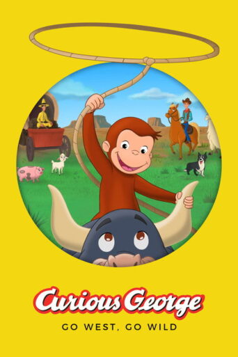 Curious George: Go West, Go Wild (2020)