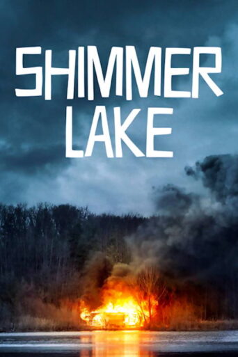 Shimmer Lake (2017) poster