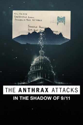 The Anthrax Attacks: In the Shadow of 9/11 (2022) poster