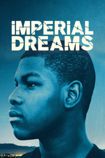 Imperial Dreams (2014) poster