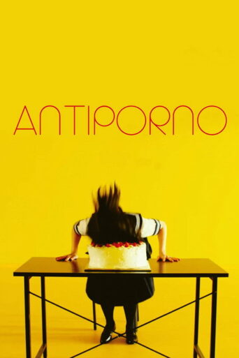 Antiporno (2017)