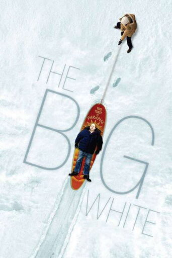The Big White (2005) poster