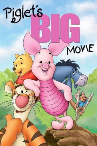 Piglet’s Big Movie (2003) poster