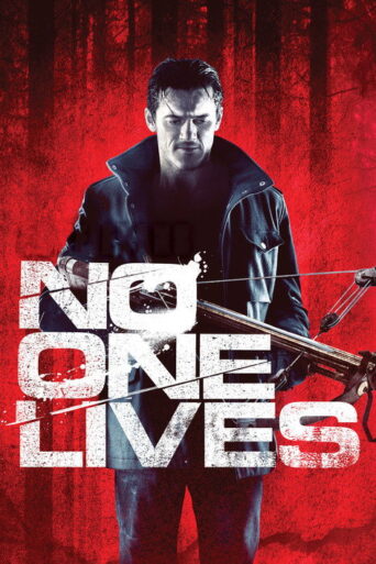 No One Lives (2013) poster