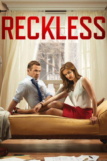 Reckless (2014) poster