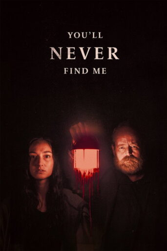 You’ll Never Find Me (2024) poster