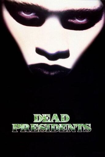 Dead Presidents (1995) poster