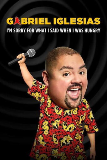 Gabriel Iglesias: I’m Sorry for What I Said When I Was Hungry (2016) poster