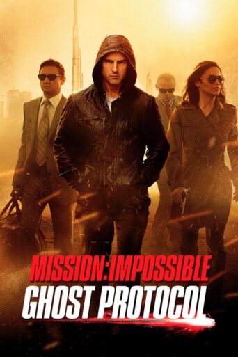 Mission: Impossible – Ghost Protocol (2011) poster